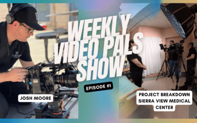 Project Breakdown: Sierra View Medical Center – Video Pals Show Ep 1